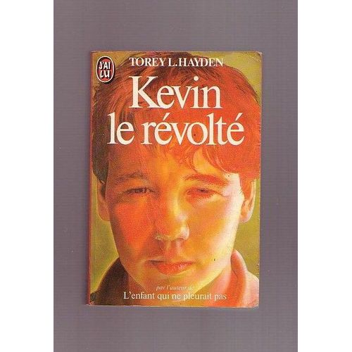 Kevin Le Revolte.   de HAYDEN TOREY L. 