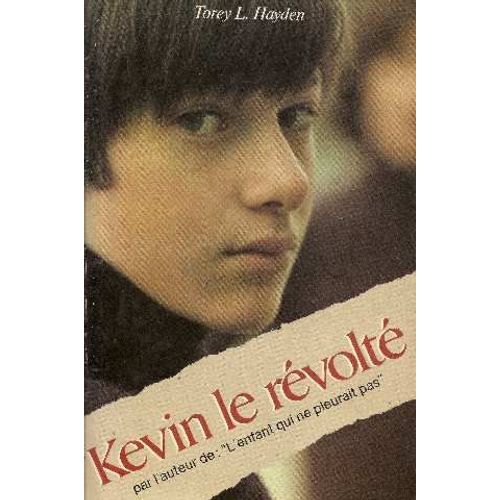 Kevin Le Revolt   de Hayden Torey L. 