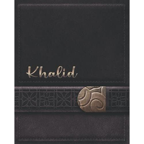 Khalid Journal Gifts: Novelty Personalized Present With Customized Name On The Cover (Khalid Notebook)   de Woodard, Kataleya  Format Broch 