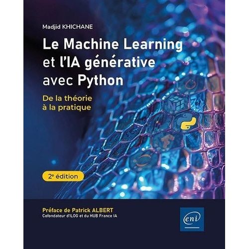 Le Machine Learning Et L'ia Gnrative Avec Python - De La Thorie  La Pratique    Format Grand Format 