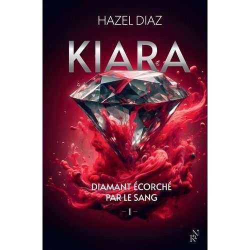 Kiara, Diamant corch Par Le Sang - Tome 1   de Diaz Hazel  Format Grand Format 