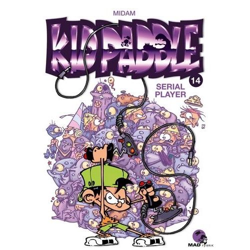 Kid Paddle - Tome 14 - Serial Player    Format Album 