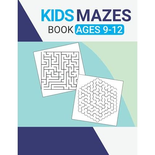 Kids Mazes Book Ages 9-12: Educational Maze Activity Book For Preschooler And Kindergarten With Solutions - Great For Developing Problem Solving Skills.   de COHEN, MISTY  Format Broch 
