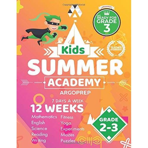 Kids Summer Academy By Argoprep - Grades 2-3: 12 Weeks Of Math, Reading, Science, Logic, Fitness And Yoga | Online Access Included | Prevent Summer Learning Loss   de Brothers, Argo  Format Broch 