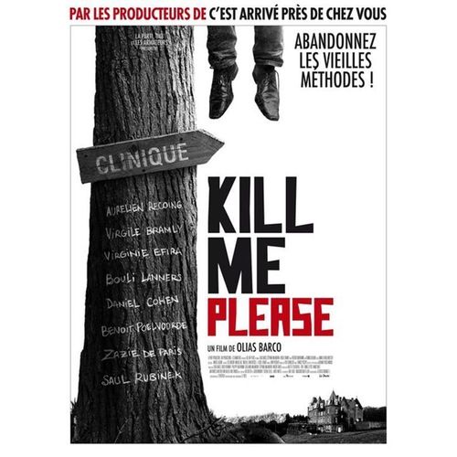 Kill Me Please - Vritable Affiche De Cinma Plie - Format 40x60 Cm - De Olias Barco Avec Aurlien Recoing, Virginie Efira, Bouli Lanners, Benot Poelvoorde - Vritable Affiche De Cinma - 2010