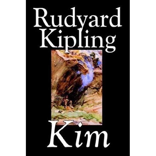 Kim By Rudyard Kipling, Fiction, Literary    Format Reli 