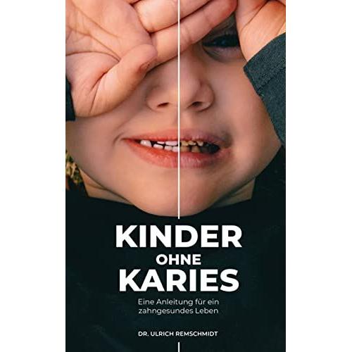 Kinder Ohne Karies   de Ulrich Remschmidt  Format Broch 