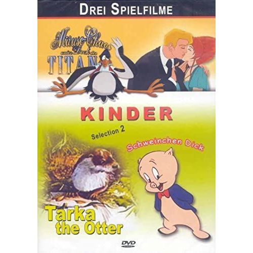 Kinder Selection 2 - Drei Spielfilme Auf 1 Dvd: Tarka The Otter / Muse Chaos Unter Deck Der Titanic / Schweinchen Dick (German Release) de Unknown