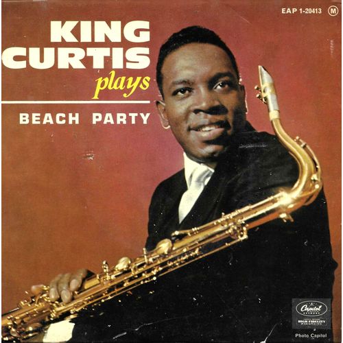 King Curtis : Beach Party (Curtis Ousley, Wally Roker) 2'32 - Night Train To Memphis (Hughes, Bradley, Smith) 2'23 / I'm Moving On (Hank Snow) 2'22 - Turn 'em On (Curtis Iusley) 2'36 - 