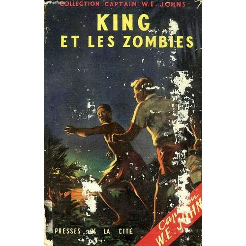 King Et Les Zombies de Johns Captain W. E.