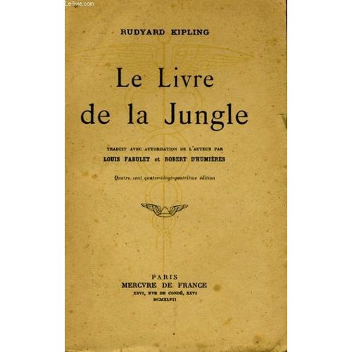 Le Livre De La Jungle   de Rudyard Kipling  Format Broch 