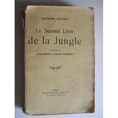 Le Second Ivre De La Jungle de Rudyard Kipling