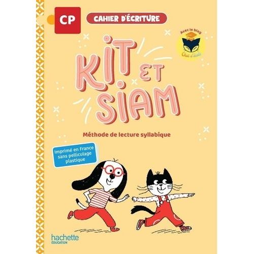 Cahier D'criture Cp Kit Et Siam - Mthode De Lecture Syllabique    Format Grand Format 