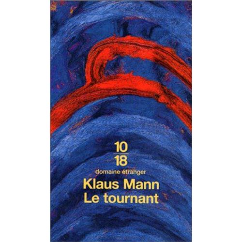 Le Tournant - Histoire D'Une Vie   de Klaus Mann 