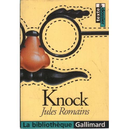 Knock Ou Le Triomphe De La Medecine   de Jules Romains