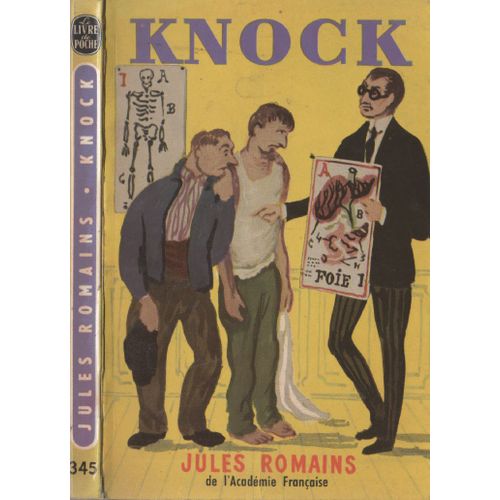 Knock - Ou Le Triomphe De La Mdecine    Format Broch 