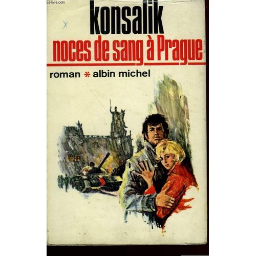 Noces De Sang A Prague   de Konsalik Heinz, G. 