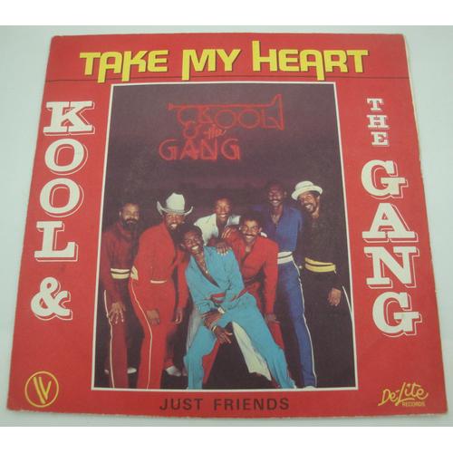 Kool And The Gang Take My Heart/Just Friends Sp 1981 De-Lite Records Fr - Kool And The Gang