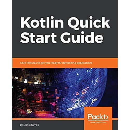Kotlin Quick Start Guide    Format Broch 