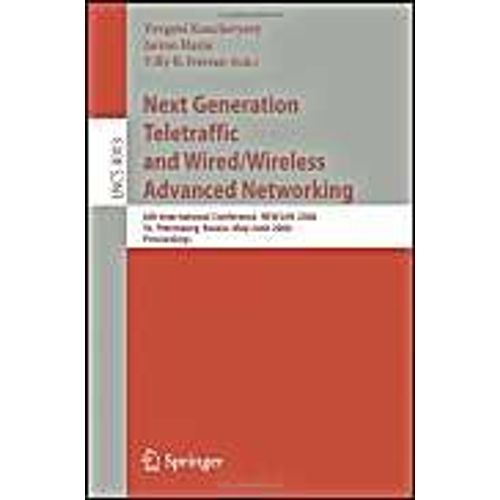 Next Generation Teletraffic And Wired/Wireless Advanced Networking   de Collectif  Format Broch 