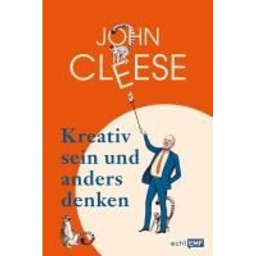 Kreativ Sein Und Anders Denken - Eine Anleitung Vom Legendren Monty Python-Komiker    Format Reli 