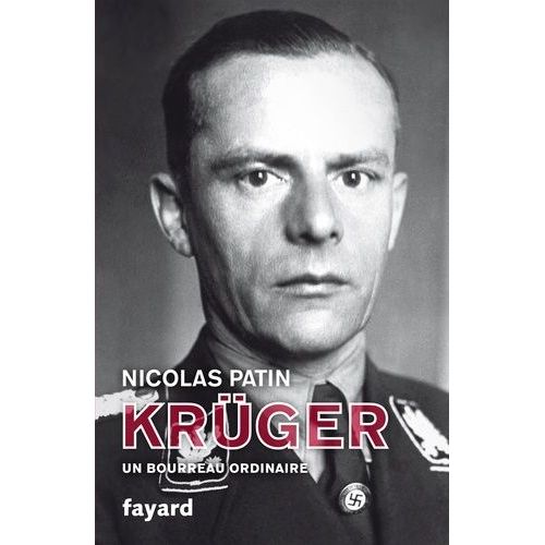 Krger, Un Bourreau Ordinaire    Format Grand Format 