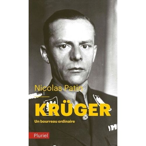 Krger - Un Bourreau Ordinaire   de Patin Nicolas  Format Poche 