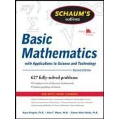 Schaum's Outline Of Basic Mathematics With Applications To Science And Technology, 2ed    Format Broch 