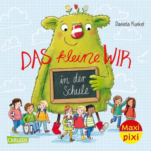 Kunkel, D: Maxi Pixi 394: Das Kleine Wir In Der Schule    Format Poche 