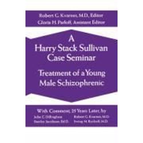 A Harry Stack Sullivan Case Seminar    Format Broch 