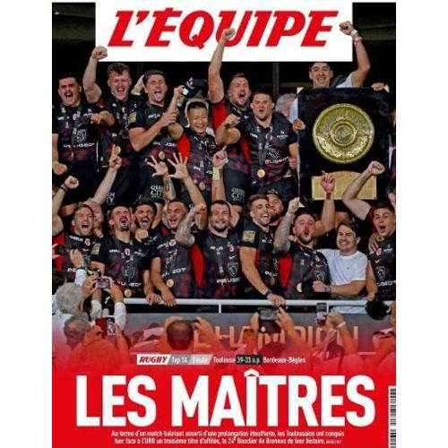 L'quipe Du 29/06/2025 N 25884 3 me Titre De Suite Pour Toulouse