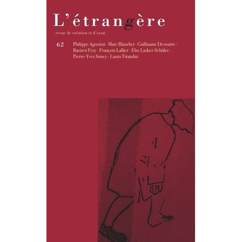 L'trangre 62 - Revue De Cration Et D'Essai - 2024   