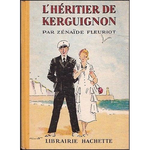 L'Hritier De Kerguignon - Znade Fleuriot, Hachette 1950   