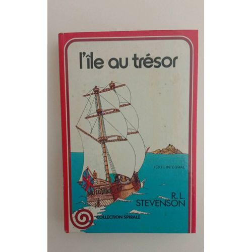 L'le Au Trsor Collection Spirale Texte Intgral R.L Stevenson Original 1979 Rare 2261005970 2-261-00597-0 2 261 00597 0 Rouge Et Or 3.597 3597 1979 G P Paris. Brodard Et Taupin. Geoffroy De Pennart   