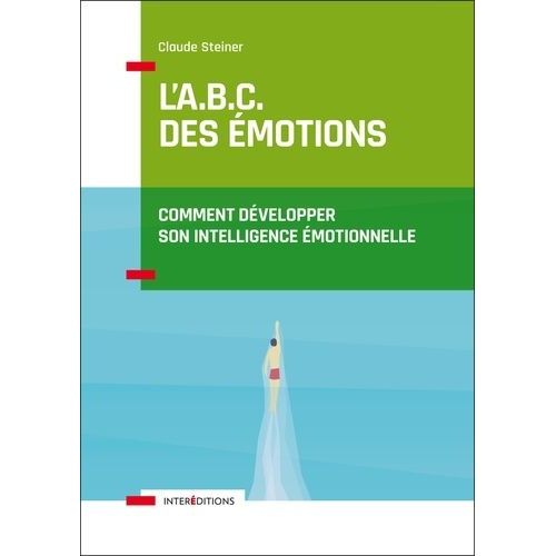 L'a.B.C. Des motions - Comment Dvelopper Son Intelligence motionnelle    Format Grand Format 