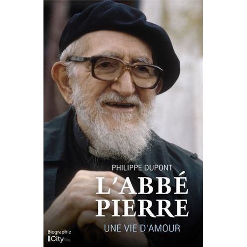 L'abb Pierre, Une Vie D'amour  