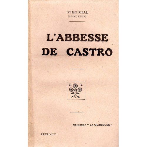 L'abbesse De Castro Stendhal Collection La Glaneuse    Format Broch 