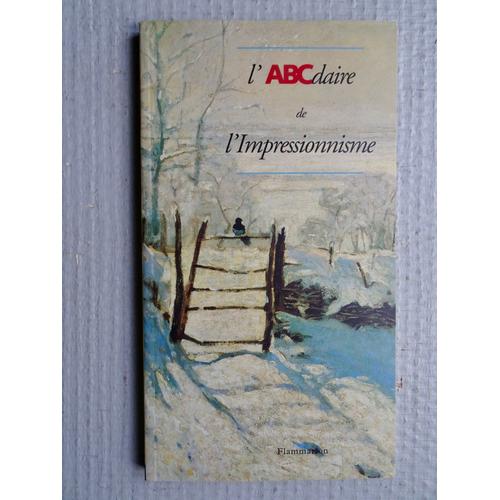 L'abcdaire De L'impressionnisme (L. Madeline & D. Lobstein) - Flammarion 1995   