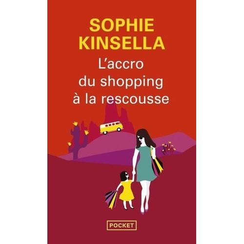 L'accro Du Shopping  La Rescousse    Format Poche 