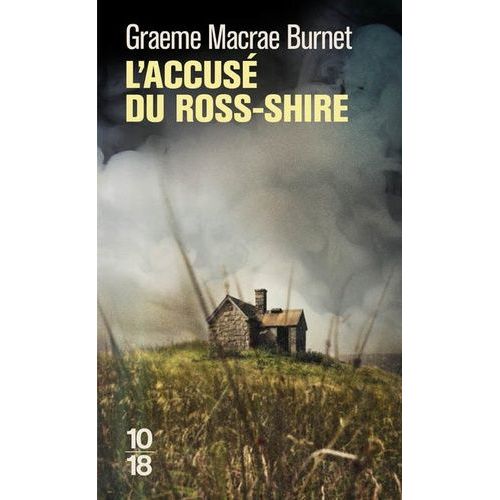 L'accus Du Ross-Shire - Documents Relatifs  L'affaire Roderick Macrae    Format Poche 