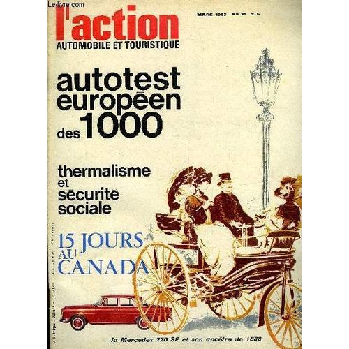 L Action Automobile Et Touristique N 31 - Les Franais Et L Automobile Par Pierre West, L Essai Du Mois : Triumph Spitfire Par Alain Bertaut, Essais Rapides : Simca 1000-63 Et Renault R4 Super, C(...)   de COLLECTIF 