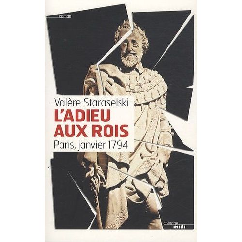 L'adieu Aux Rois - Paris, Janvier 1794    Format Beau livre 