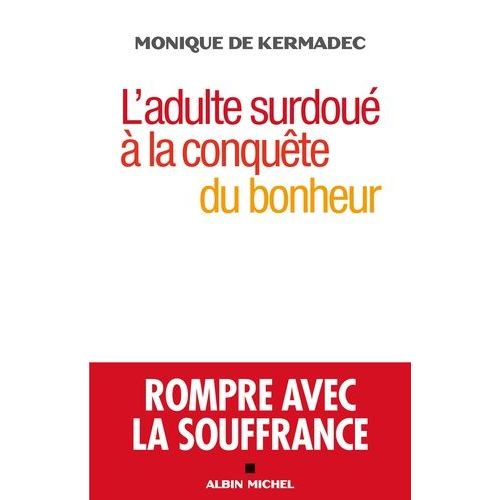 L'adulte Surdou  La Conqute Du Bonheur    Format Broch 