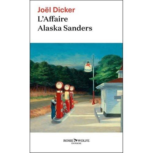 L'affaire Alaska Sanders   de Dicker Jol  Format Poche 