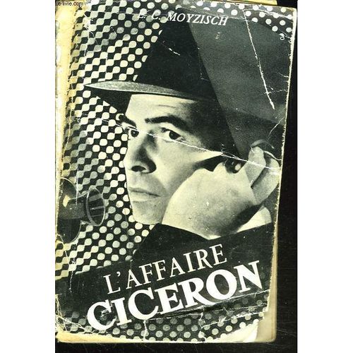 L'affaire Ciceron de L.C. Moyzisch