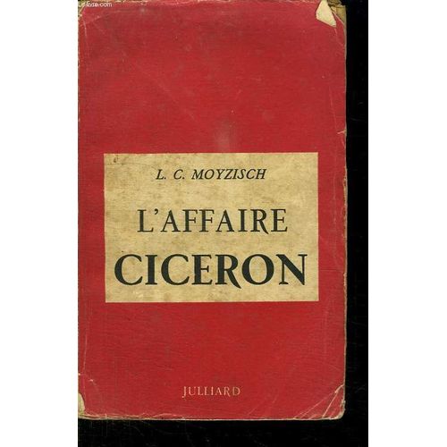 L Affaire Ciceron.   de MOYZISCH L.C.  Format Broch 