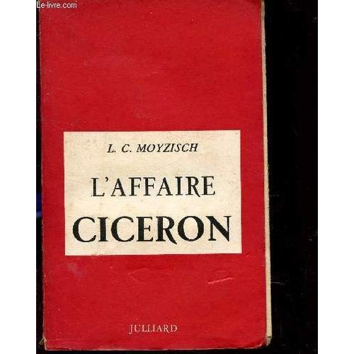 L'affaire Ciceron.   de MOYZISCH L.C.