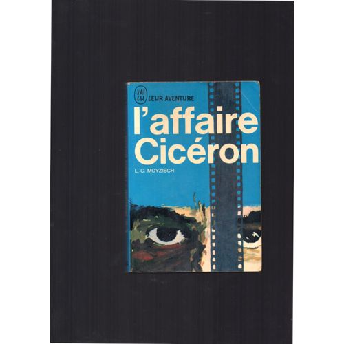 L'affaire Ciceron   de MOYZISCH L.-C.