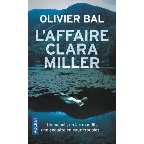 L'affaire Clara Miller   de Bal Olivier  Format Poche 