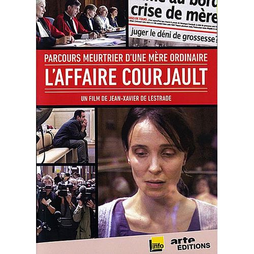 L'affaire Courjault - Parcours Meurtrier D'une Mre Ordinaire de Jean-Xavier De Lestrade